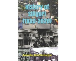 History of Siliguri (1800-2020)