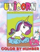 Unicorn Color by Numbers for Kids: Colour by Number for Kids