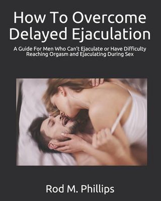 How To Overcome Delayed Ejaculation - cover