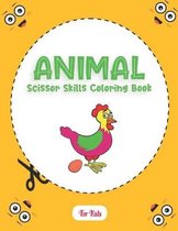 Animal Scissor Skills Coloring Book For Kids