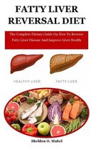 Fatty Liver Reversal Diet