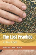 The Lost Practice