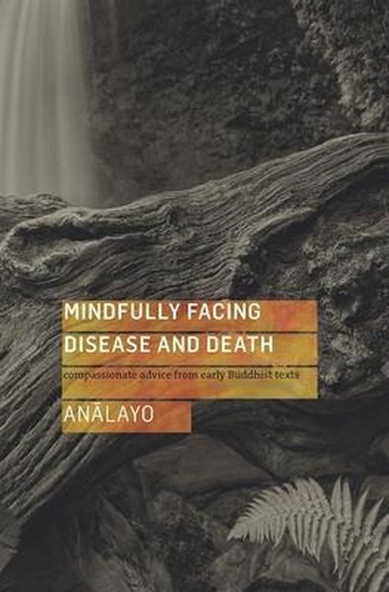 Mindfully Facing Disease and Death - cover
