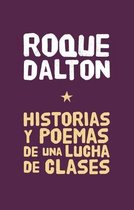 Historias y Poemas de una lucha de clases / Stories and Poems of a Class Struggle