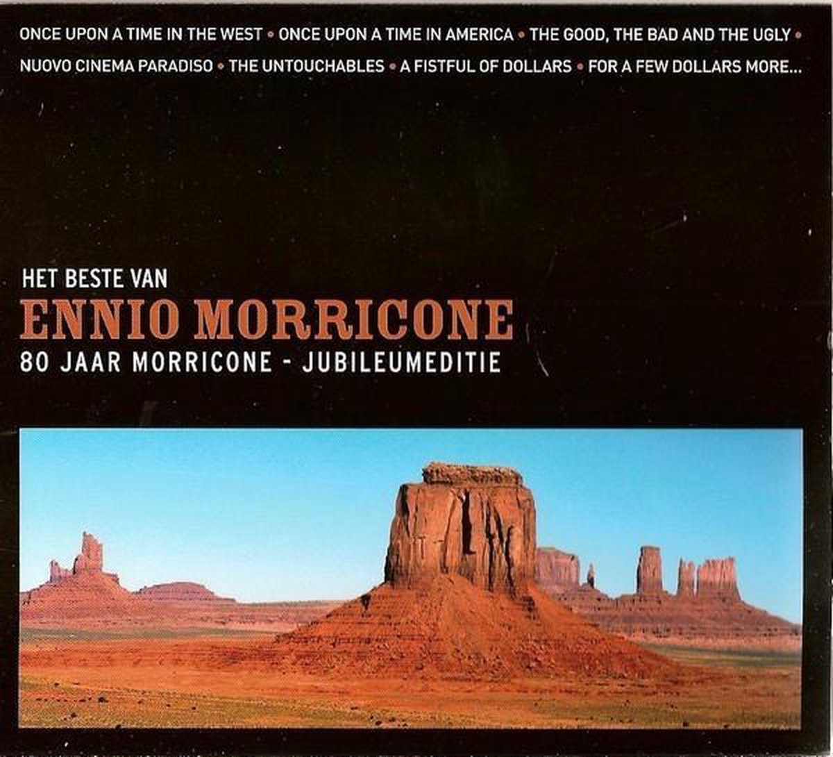 Ennio Morricone – Het Beste Van Ennio Morricone - 80 Jaar Morricone - Jubileumeditie