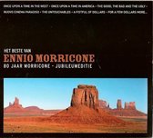 Ennio Morricone ‎– Het Beste Van Ennio Morricone - 80 Jaar Morricone - Jubileumeditie