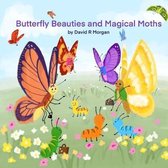 Butterfly Beauties and Magical Moths