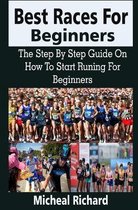 Best Races For Beginners: Best Races For Beginners