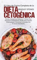 El Libro de Cocina Completa de la Dieta Cetogenica