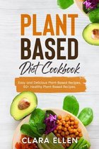 Plant-Based Diet Cookbook