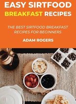 Easy Sirtfood Breakfast Recipes