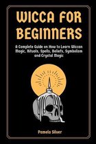 Wicca for Beginners