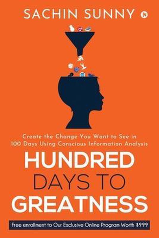 Hundred Days to Greatness, Sachin Sunny 9781638067788 Boeken