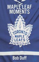 Maple Leaf Moments