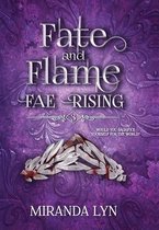 Fae Rising- Fate and Flame