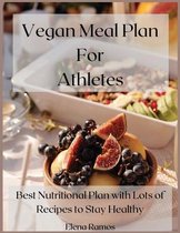 Vegan Meal Plan For Athletes