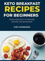 Keto Breakfast Recipes for Beginners