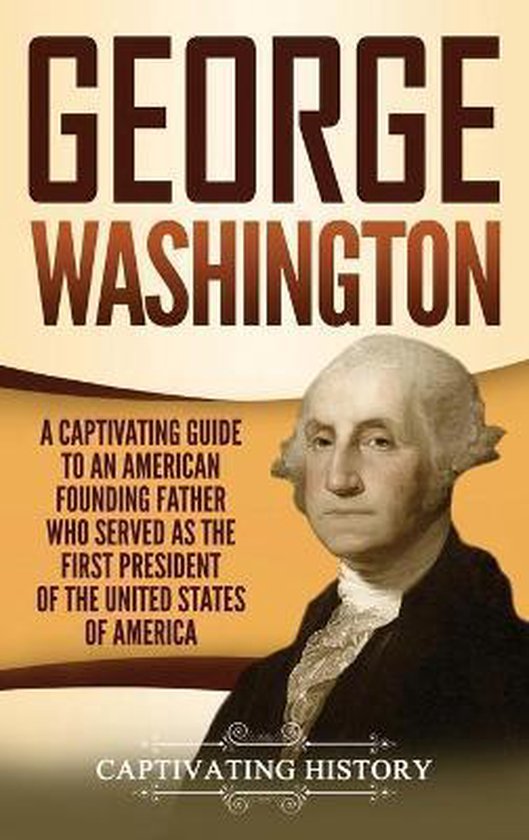 Washington 9781647483234 Captivating History Boeken