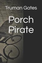 Porch Pirate