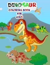 Dinosaur Coloring Book for Kids: A cute dinosaur book that kids love