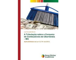 Omslag van A Tributação sobre o Consumo de Combustíveis de Uberlândia - MG