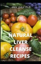 Natural Liver Cleanse Recipes