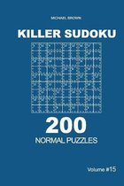 Killer Sudoku - 200 Normal Puzzles 9x9 (Volume 15)