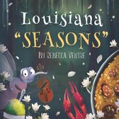 Louisiana "Seasons"