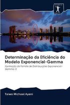 Determinação da Eficiência do Modelo Exponencial-Gamma