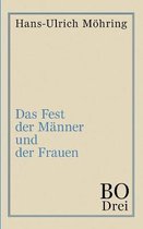 Das Fest der Manner und der Frauen