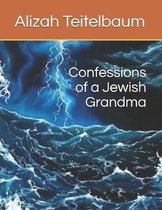 Confessions of a Jewish Grandma