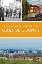 A People's Guide Series 4 - A People's Guide to Orange County