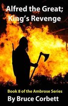 Alfred the Great; King's Revenge