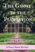 The Ghost in the Plantation