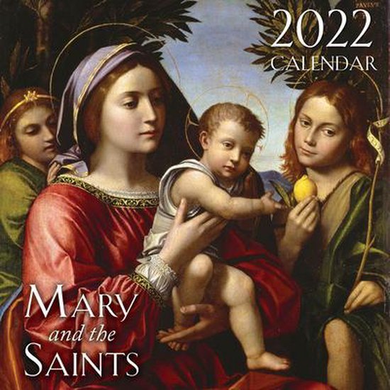 2022 Mary And The Saints Wall Calendar | Bol.com