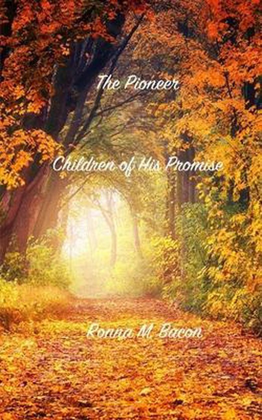 Children of His Promise-The Pioneer - cover