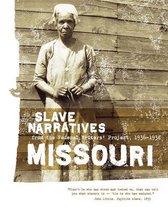 Missouri Slave Narratives