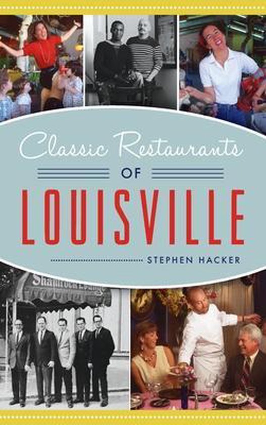 Classic Restaurants of Louisville - cover