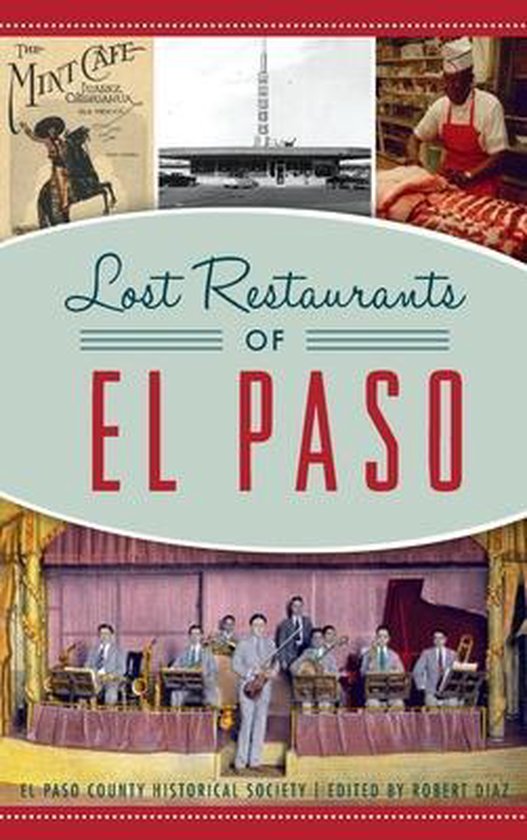 Lost Restaurants of El Paso - cover