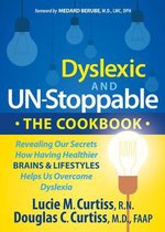 Dyslexic and Un-Stoppable The Cookbook