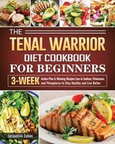 The Renal Warrior Diet Cookbook For Beginners