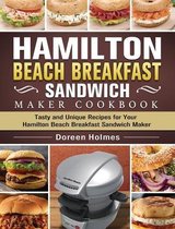 Hamilton Beach Breakfast Sandwich Maker Cookbook