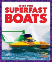 Speed Zone- Superfast Boats