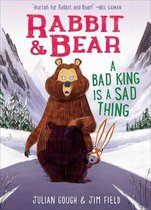 Rabbit & Bear: A Bad King Is a Sad Thing, Volume 5