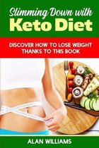Slimming Down with Keto Diet