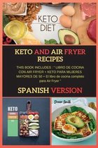 Keto and Air Fryer Recipes: THIS BOOK INCLUDES