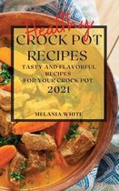 Healthy Crock Pot Recipes 2021