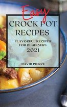 Easy Crock Pot Recipes 2021