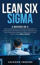 Lean Six Sigma: 2 Books in 1