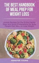 The Best Handbook of Meal Prep for Weight Loss